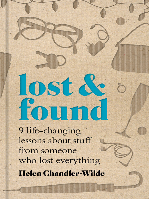Title details for Lost & Found by Helen Chandler-Wilde - Available